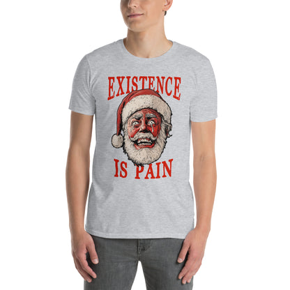 Anonymous Santa - Existence is Pain - Premium T-Shirt