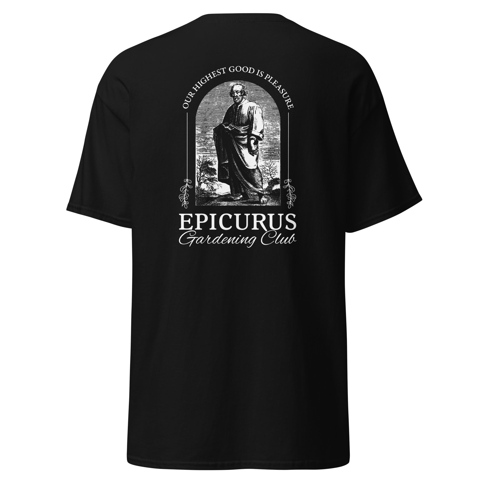 Epicurus Gardening Club - Back Print - Unisex Classic T-Shirt - The Philosopher's Shirt