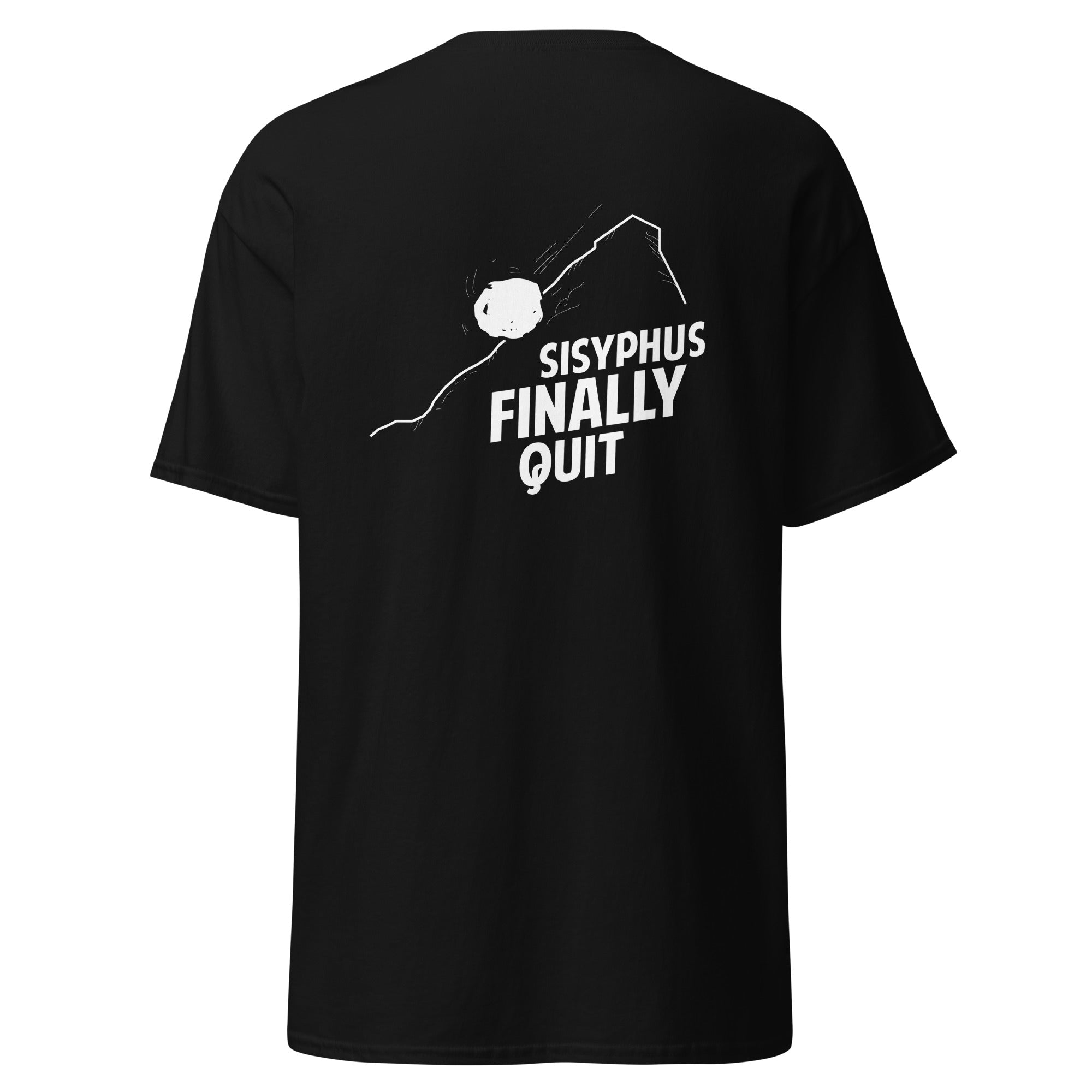 Camus - Sisyphus Finally Quit - Back Print - Unisex Classic T-Shirt - The Philosopher's Shirt