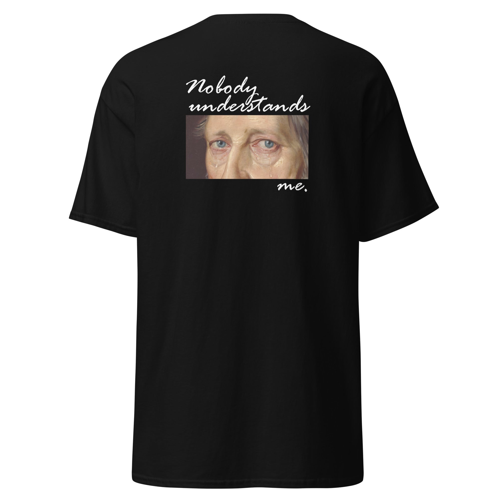 Nobody understands Hegel - Back Print - Unisex Classic T-Shirt - The Philosopher's Shirt