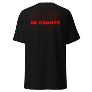 OK DOOMER - Back Print - Unisex Classic T-Shirt