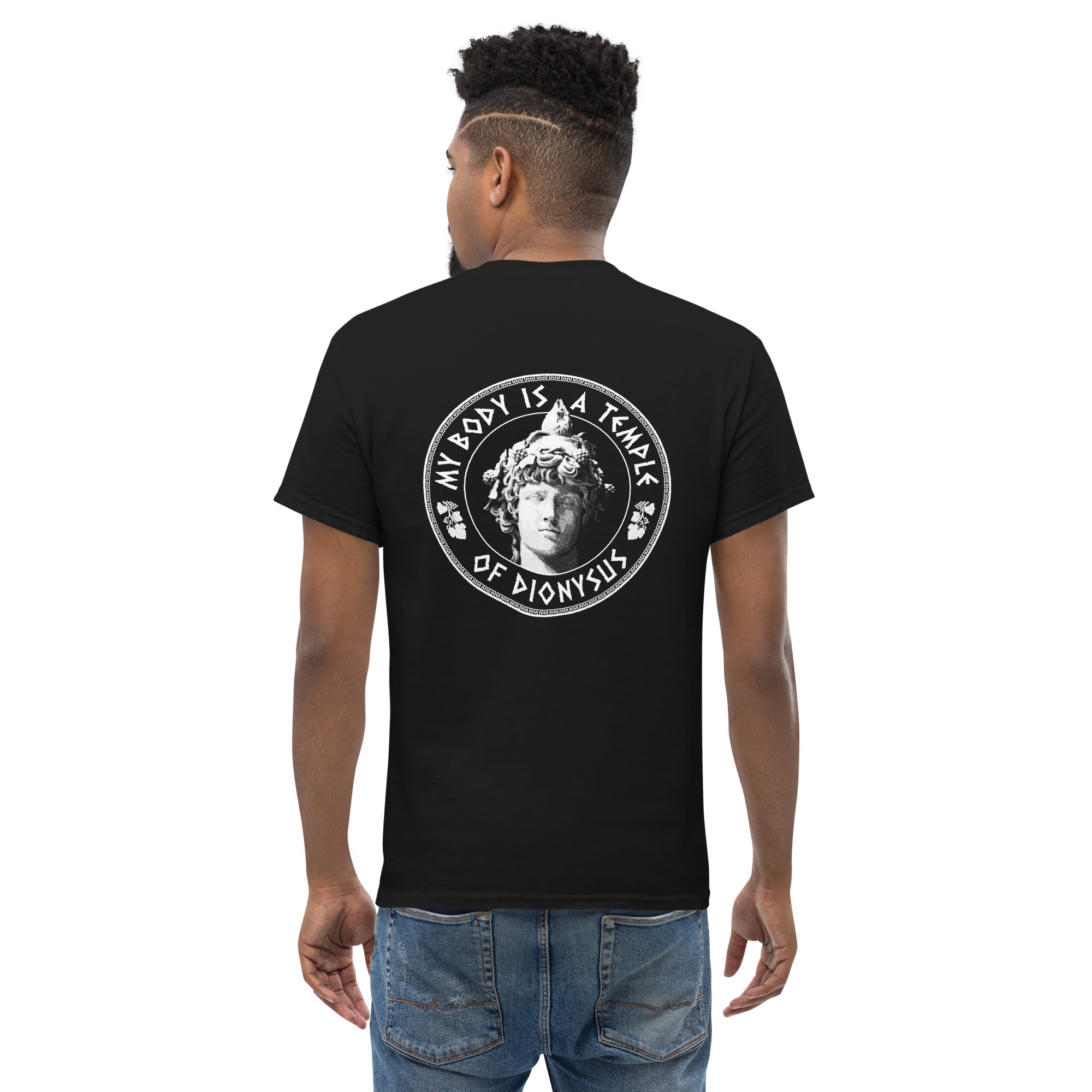 My Body Is A Temple Of Dionysos - Back Print - Unisex Classic T-Shirt - The Philosopher's Shirt