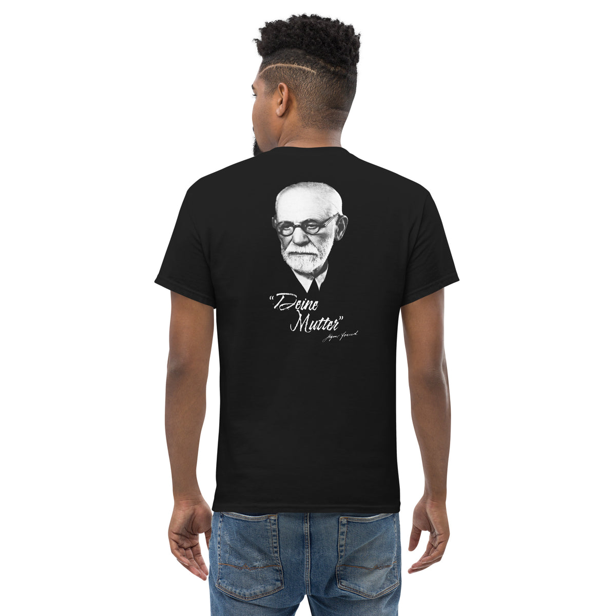 Sigmund Freud - Deine Mutter (DE) - Back Print - Unisex Classic T-Shirt - The Philosopher's Shirt