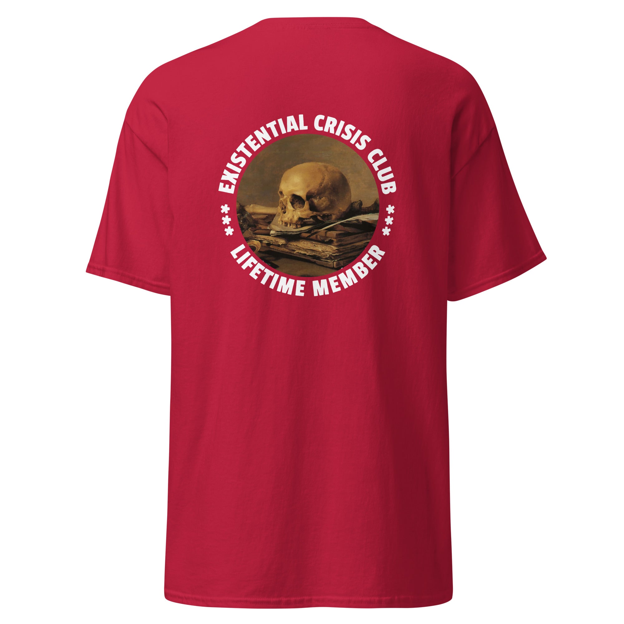 Existential Crisis Club - Lifetime Member - Back Print - Unisex Classic T-Shirt - The Philosopher's Shirt