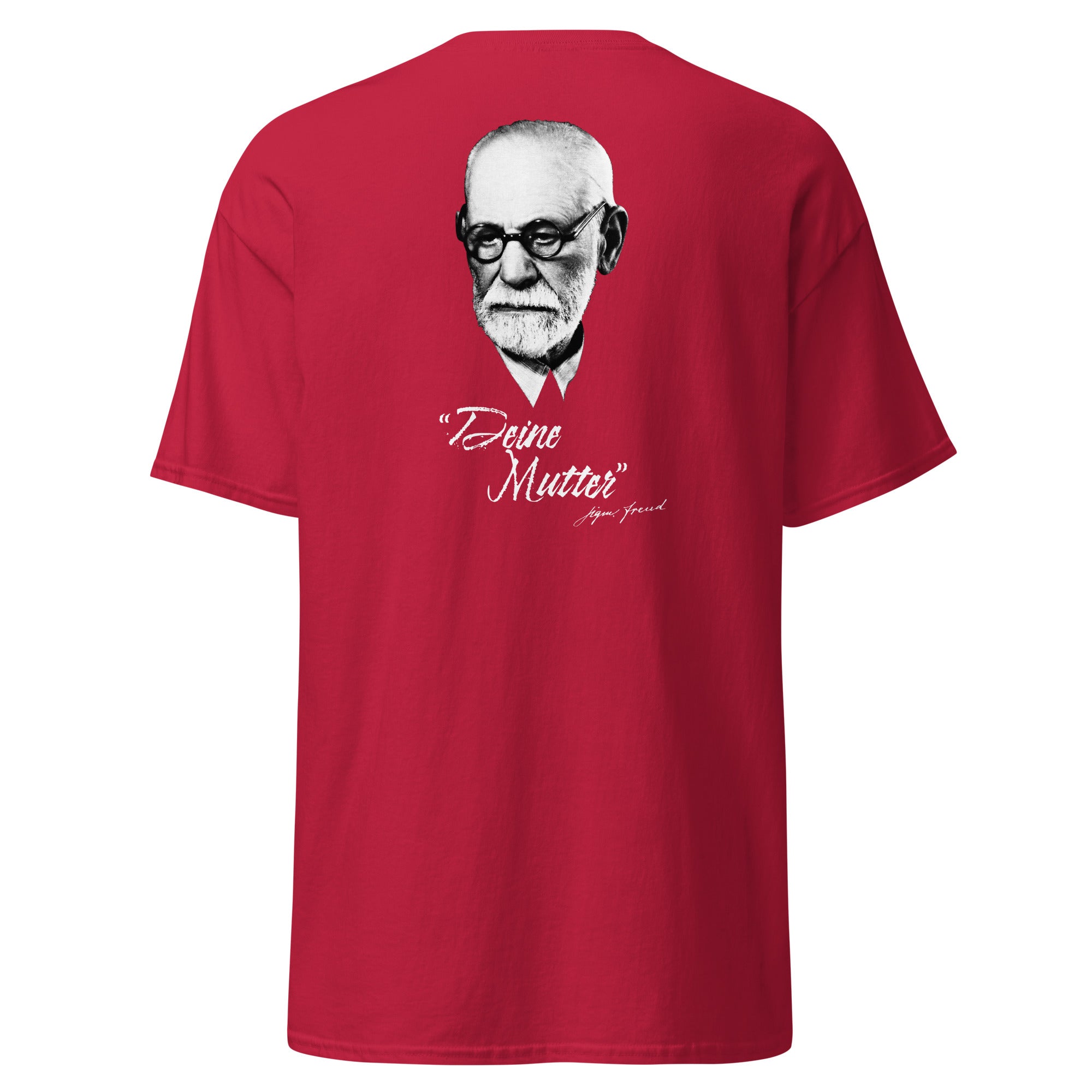 Sigmund Freud - Deine Mutter (DE) - Back Print - Unisex Classic T-Shirt - The Philosopher's Shirt