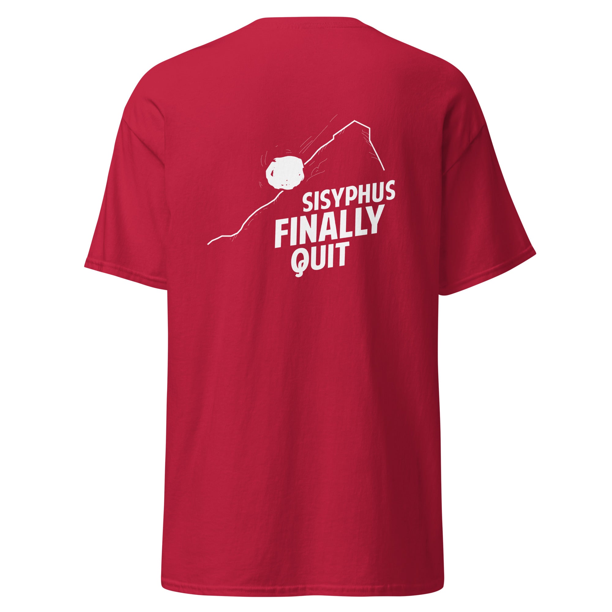 Camus - Sisyphus Finally Quit - Back Print - Unisex Classic T-Shirt - The Philosopher's Shirt