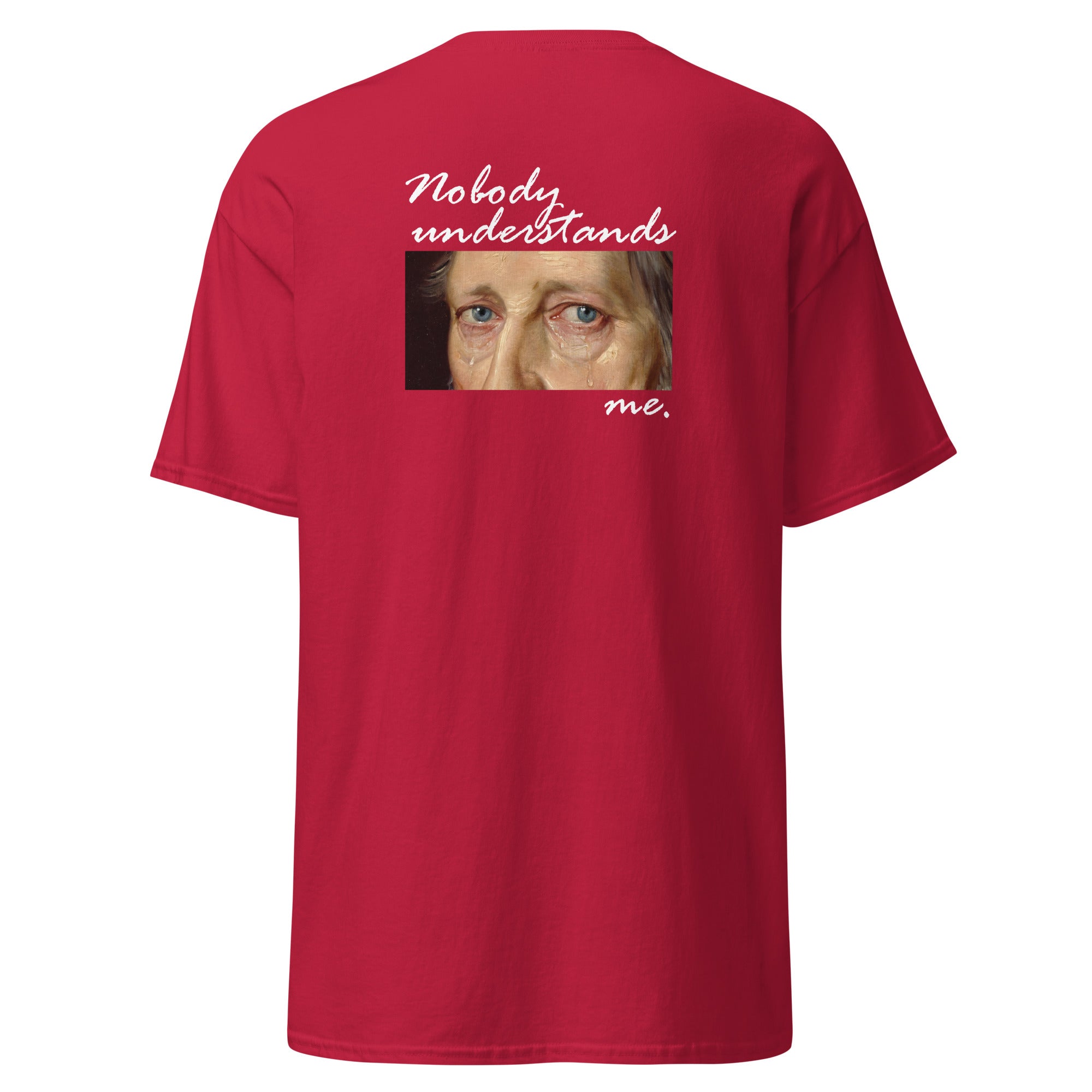 Nobody understands Hegel - Back Print - Unisex Classic T-Shirt - The Philosopher's Shirt