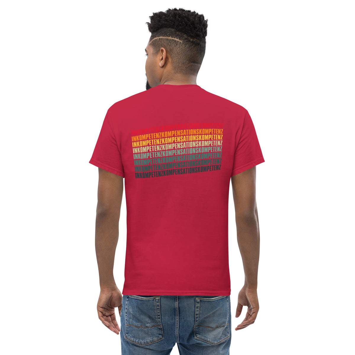 Inkompetenzkompensationskompetenz - Back Print - Unisex Classic T-Shirt - The Philosopher's Shirt