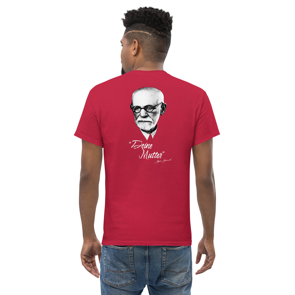 Sigmund Freud - Deine Mutter (DE) - Back Print - Unisex Classic T-Shirt - The Philosopher's Shirt