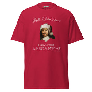 Last Christmas I Gave You Descartes - Unisex Classic T-Shirt