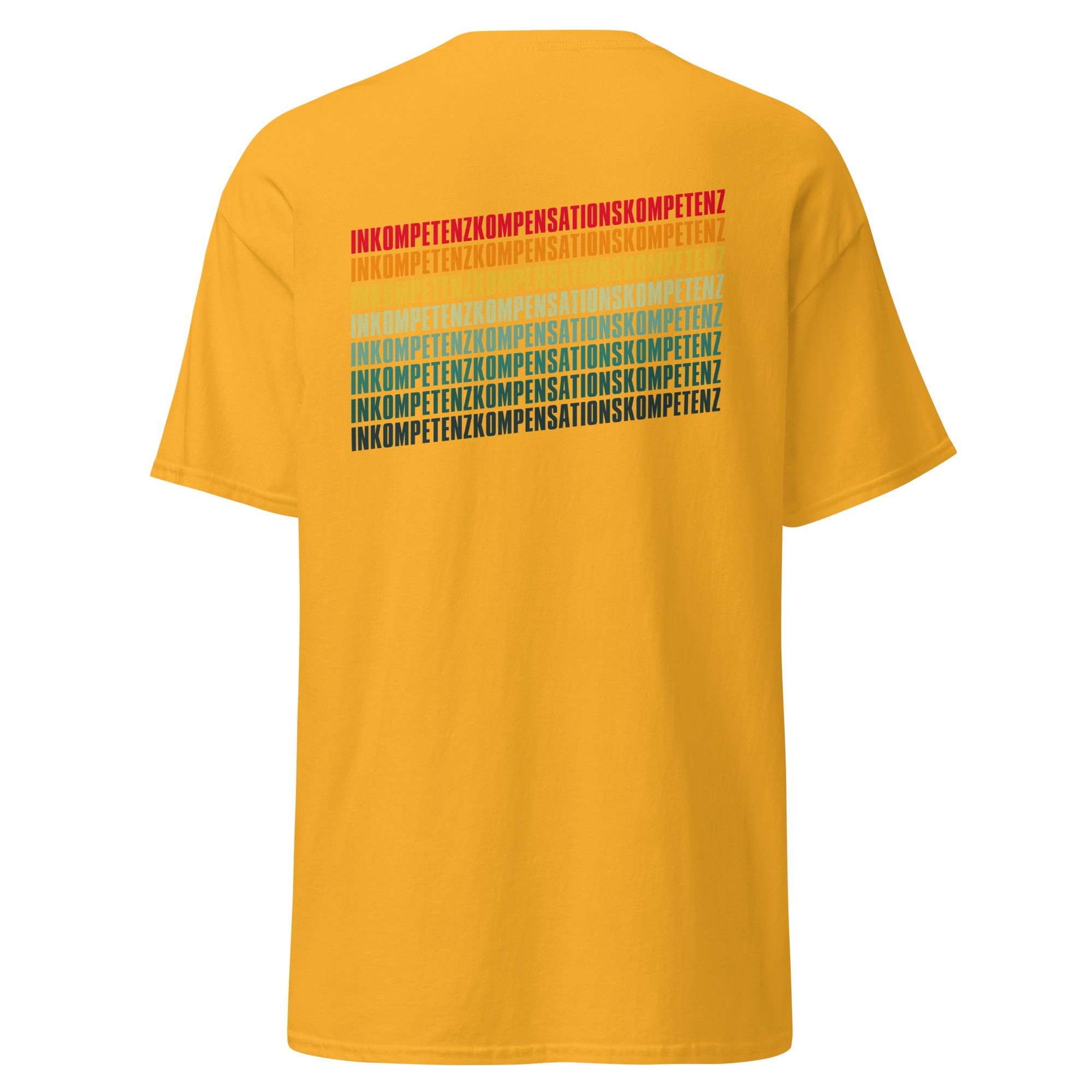 Inkompetenzkompensationskompetenz - Back Print - Unisex Classic T-Shirt - The Philosopher's Shirt