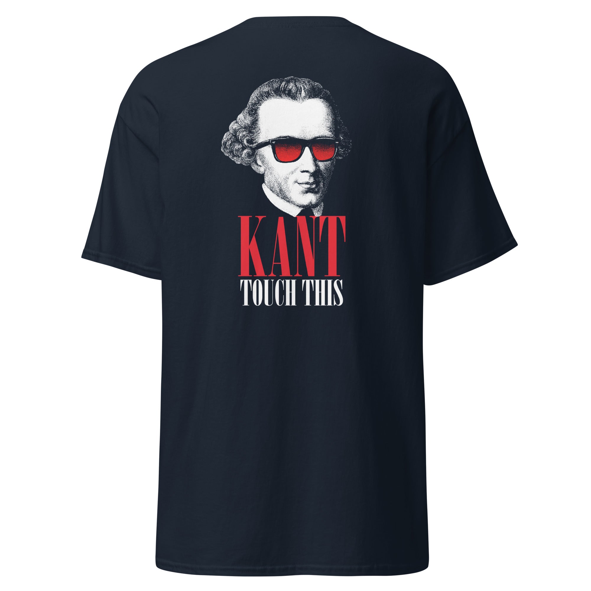Kant touch this - Back Print - Unisex Classic T-Shirt - The Philosopher's Shirt