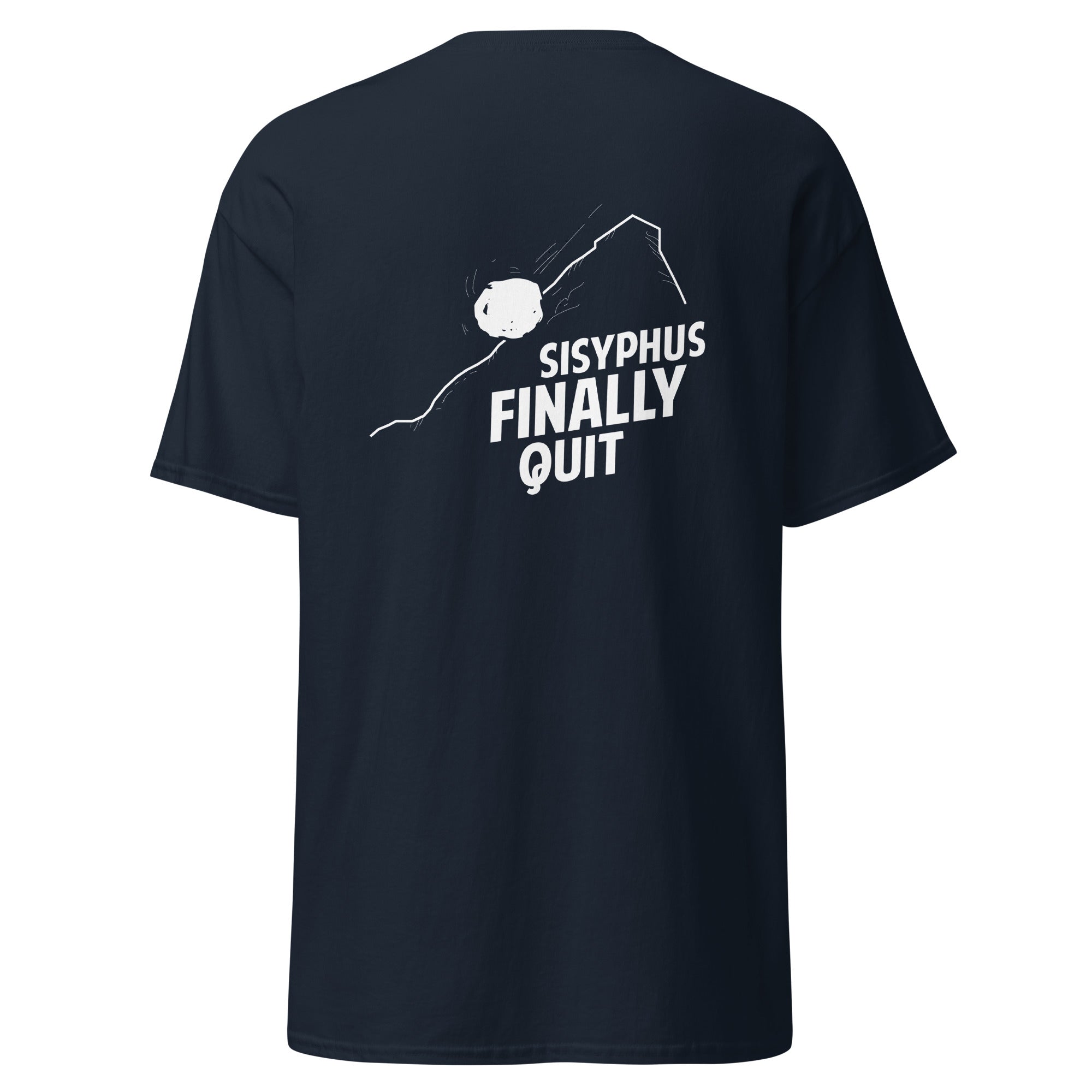 Camus - Sisyphus Finally Quit - Back Print - Unisex Classic T-Shirt - The Philosopher's Shirt