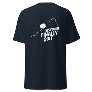 Camus - Sisyphus Finally Quit - Back Print - Unisex Classic T-Shirt