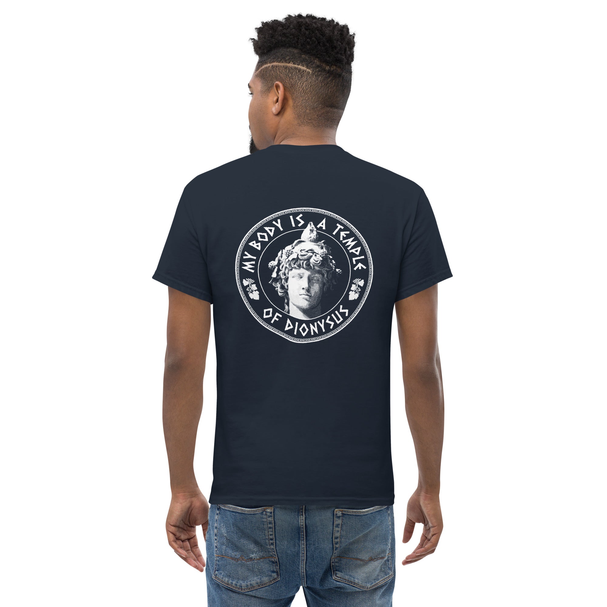 My Body Is A Temple Of Dionysos - Back Print - Unisex Classic T-Shirt - The Philosopher's Shirt