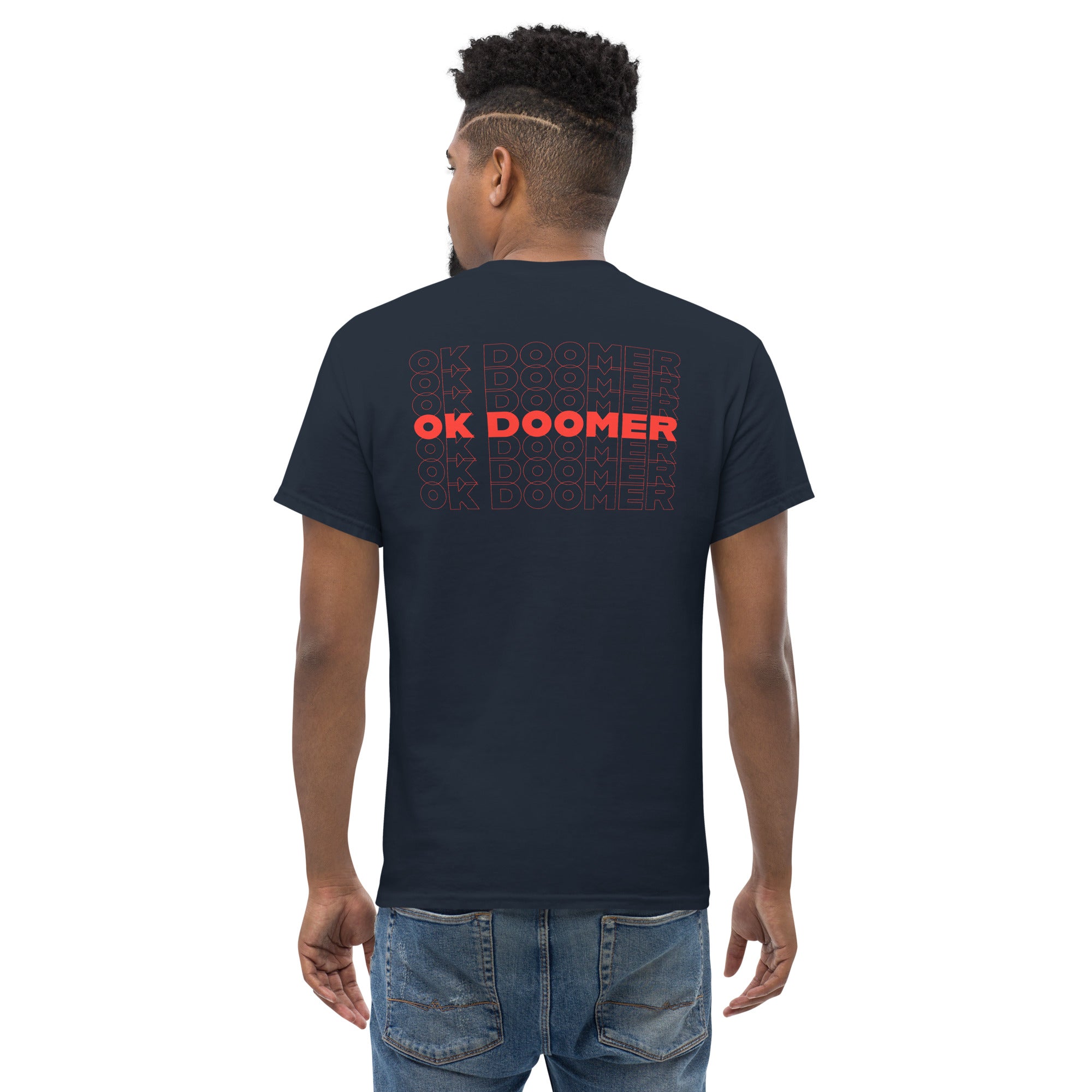 OK DOOMER - Back Print - Unisex Classic T-Shirt - The Philosopher's Shirt