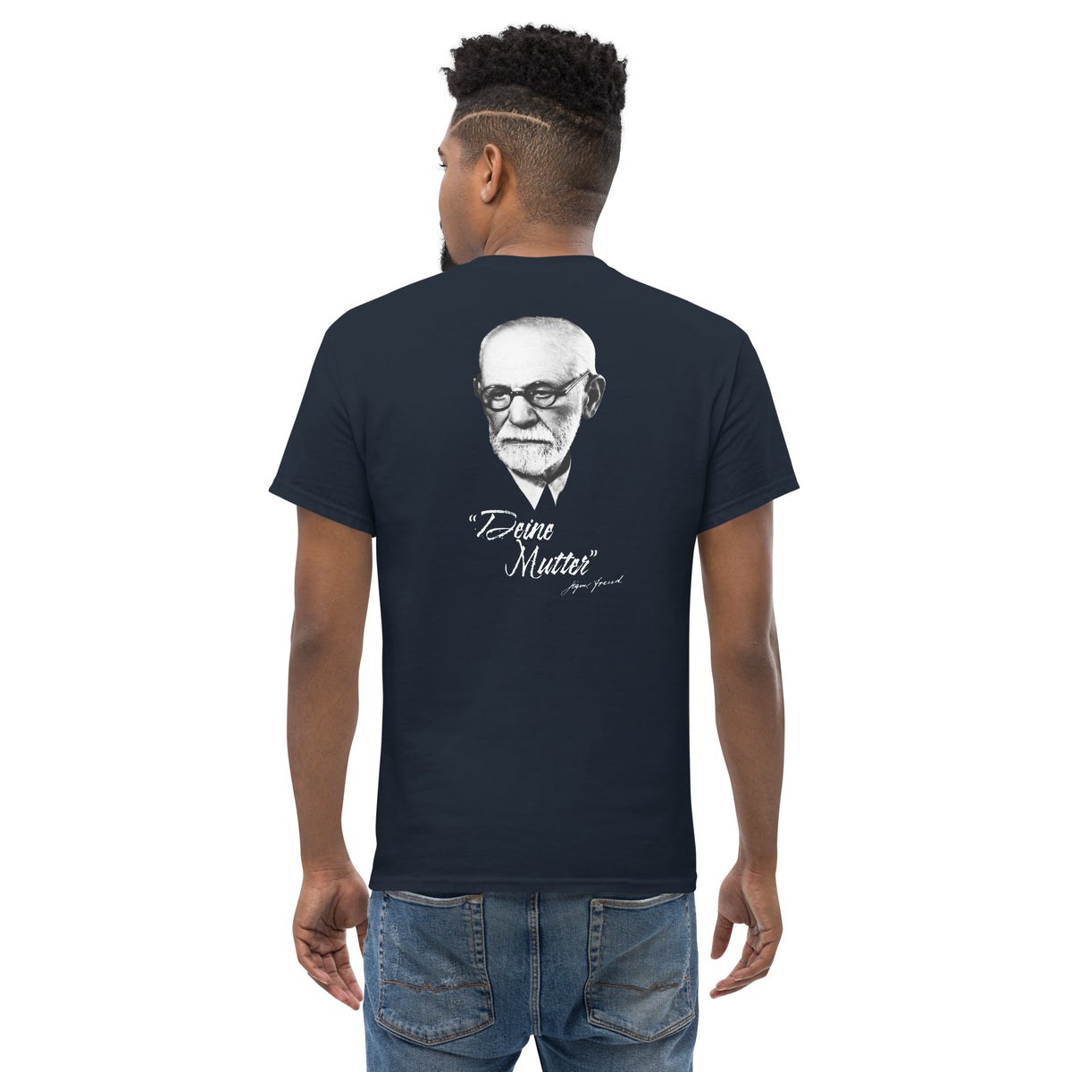 Sigmund Freud - Deine Mutter (DE) - Back Print - Unisex Classic T-Shirt - The Philosopher's Shirt