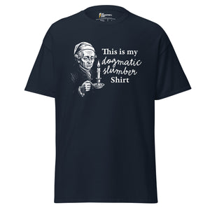 This is my dogmatic slumber shirt - Unisex Classic T-Shirt