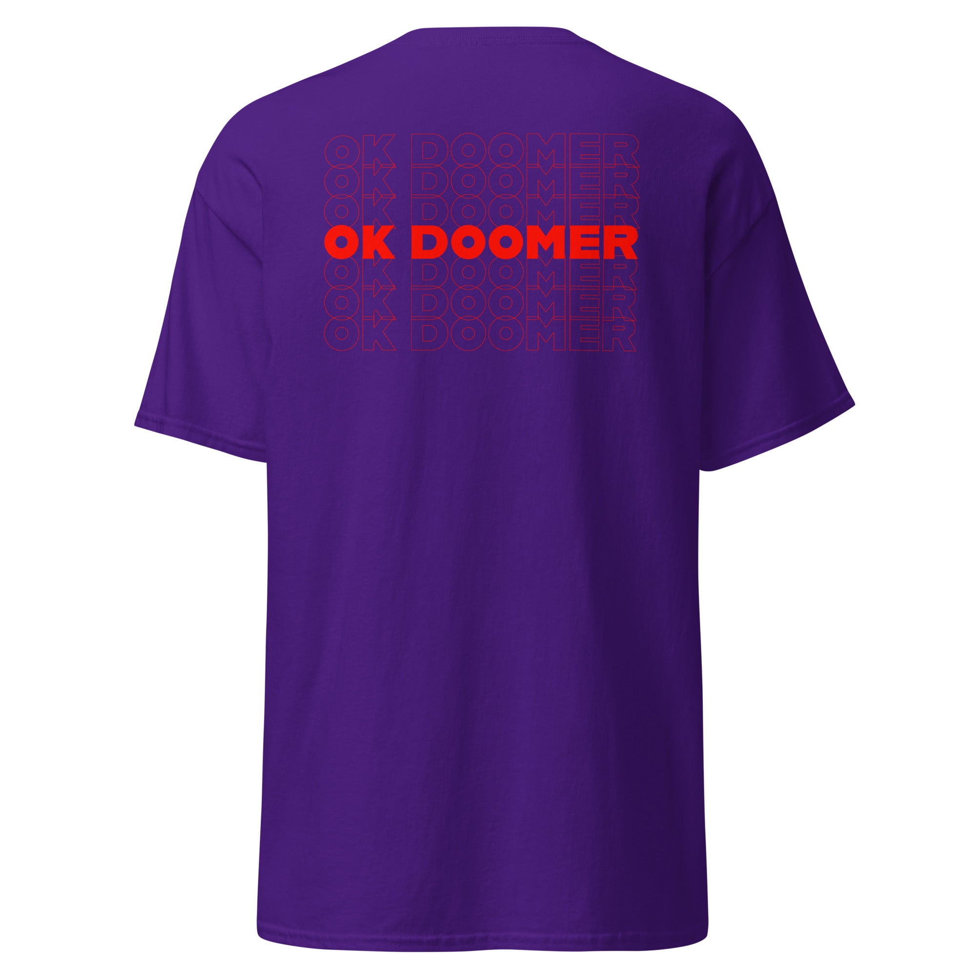 OK DOOMER - Back Print - Unisex Classic T-Shirt - The Philosopher's Shirt