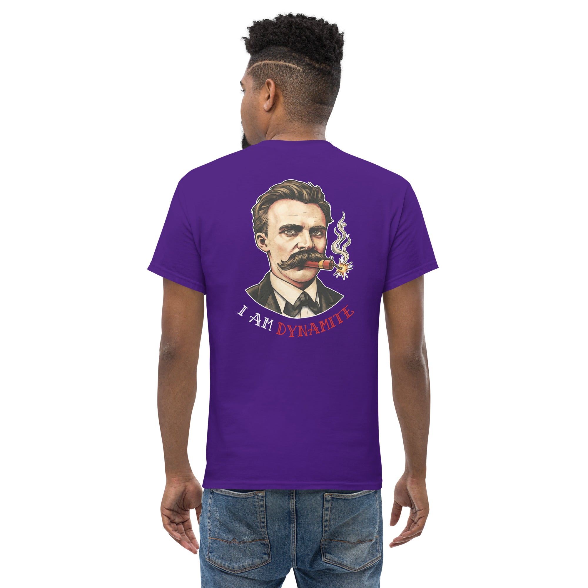 Friedrich Nietzsche: I am Dynamite - Back Print - Unisex Classic T-Shirt - The Philosopher's Shirt