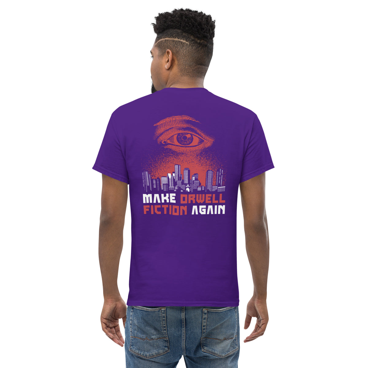 Make Orwell Fiction Again - Dystopian Version - Back Print - Unisex Classic T-Shirt - The Philosopher's Shirt
