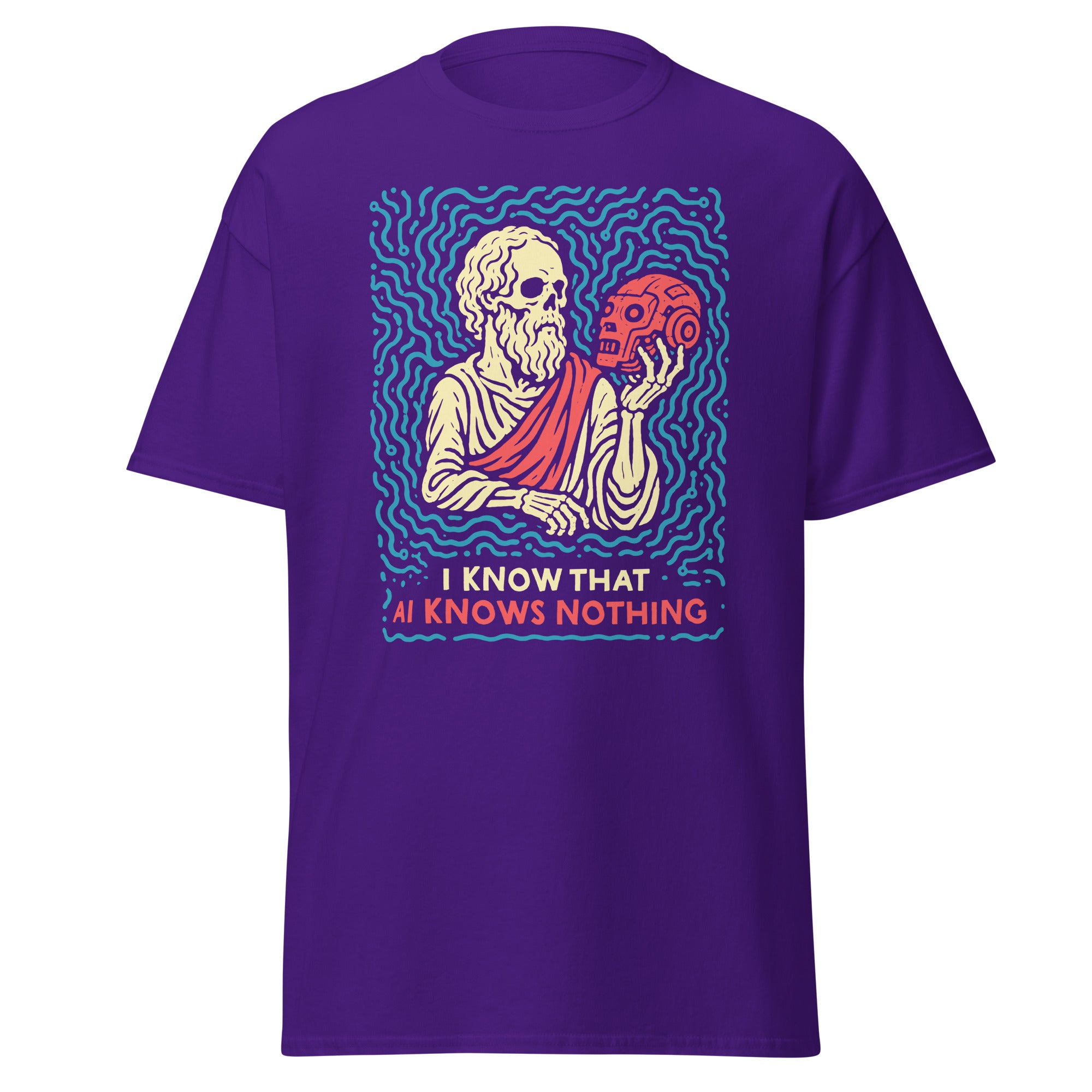 I know that AI knows nothing - Unisex Classic T-Shirt - The Philosopher's Shirt
