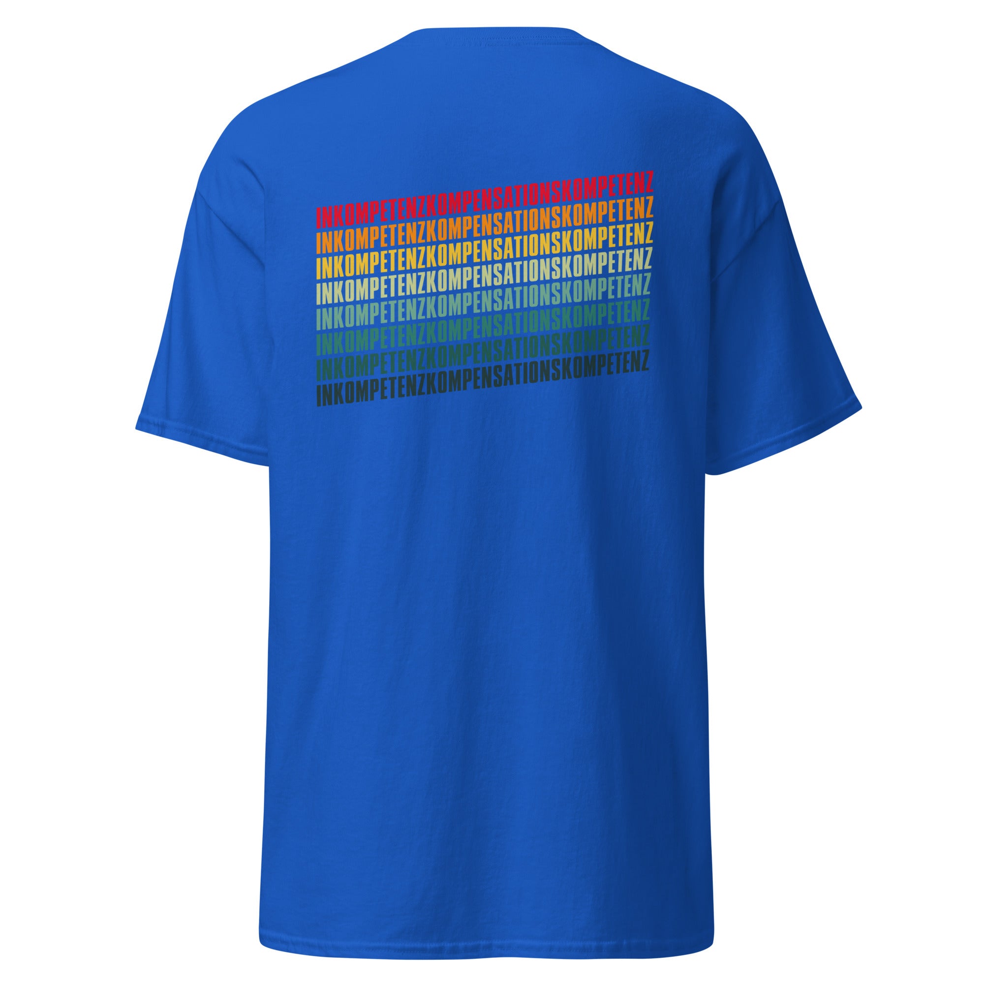 Inkompetenzkompensationskompetenz - Back Print - Unisex Classic T-Shirt - The Philosopher's Shirt