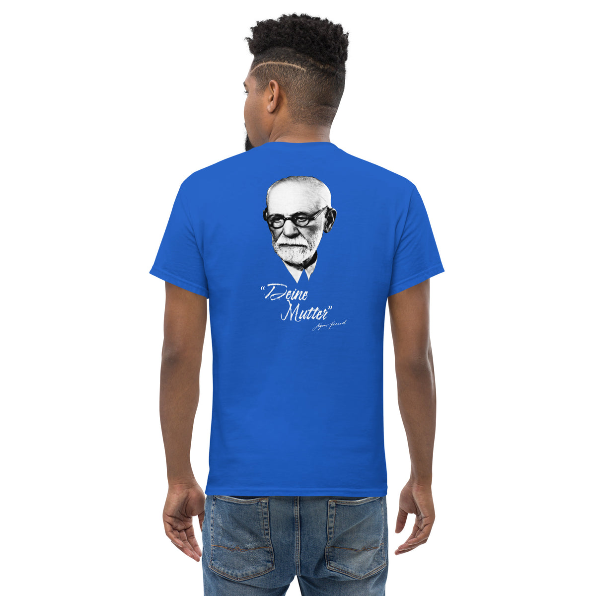 Sigmund Freud - Deine Mutter (DE) - Back Print - Unisex Classic T-Shirt - The Philosopher's Shirt