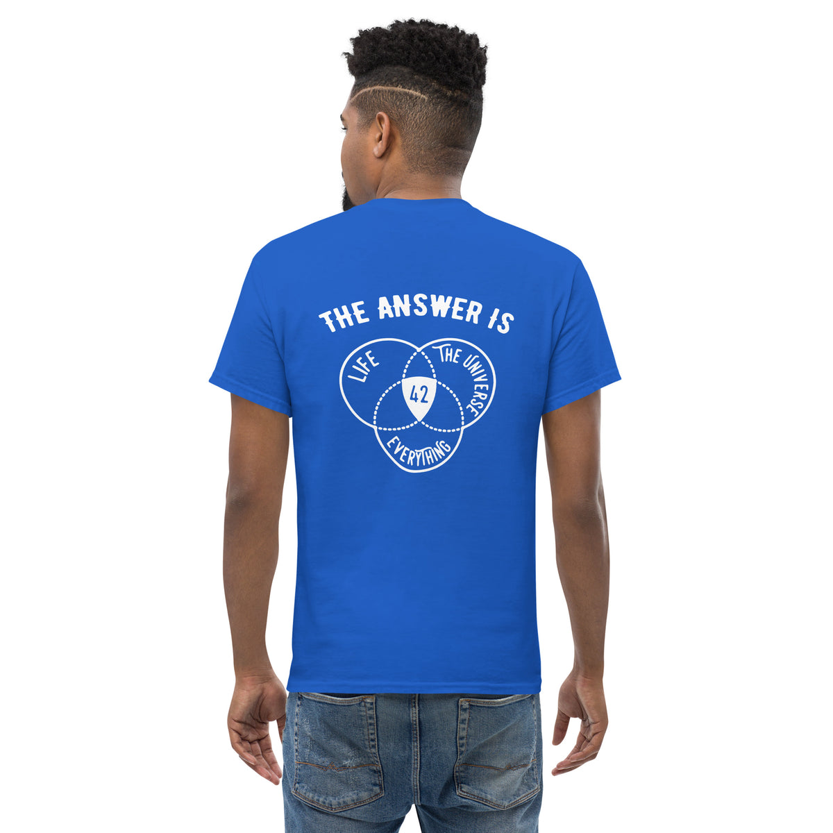 Die Antwort ist immer 42 – Rückseitiger Aufdruck – Unisex Classic T-Shirt  The Philosopher's Shirt