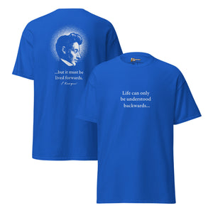 Kierkegaard Quote - Life can only be understood backwards - Unisex Classic T-Shirt