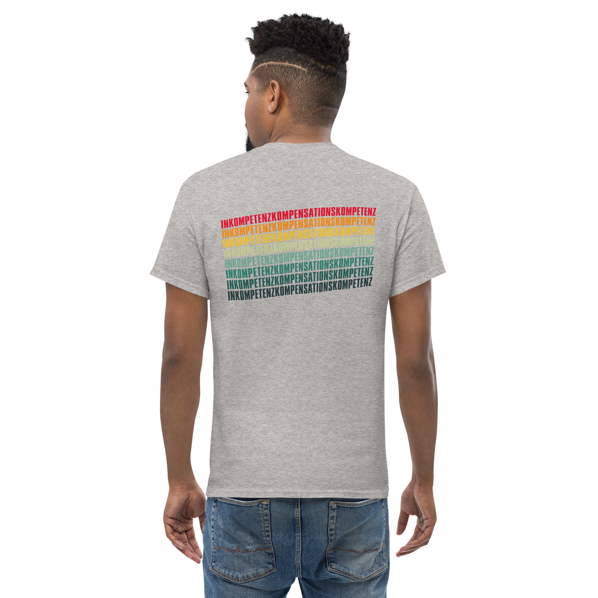 Inkompetenzkompensationskompetenz - Back Print - Unisex Classic T-Shirt - The Philosopher's Shirt
