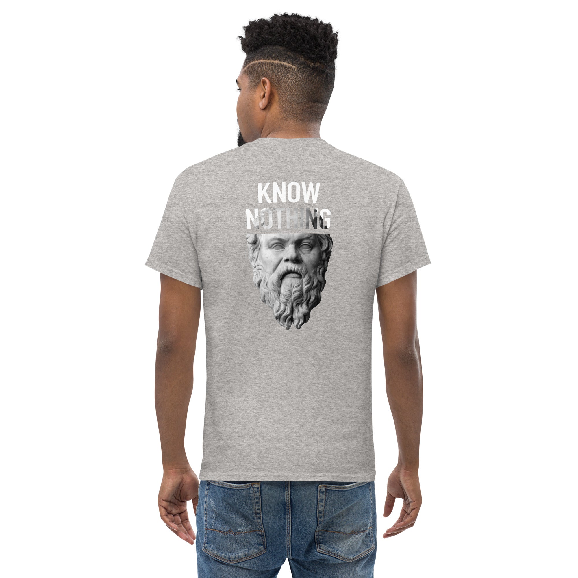 Socrates - Know Nothing - Back Print - Unisex Classic T-Shirt - The Philosopher's Shirt