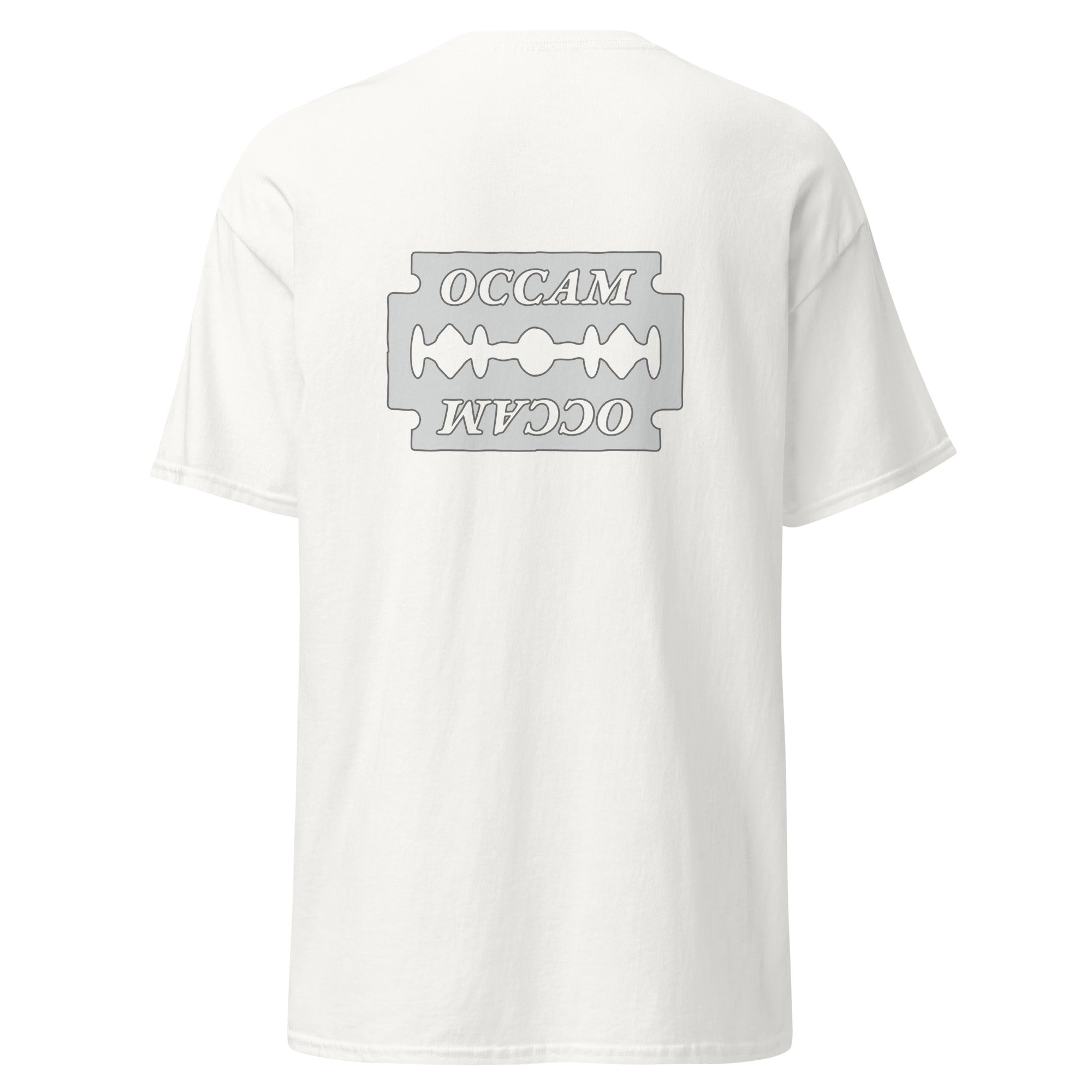 OCCAM's Razor - Back Print - Unisex Classic T-Shirt - The Philosopher's Shirt