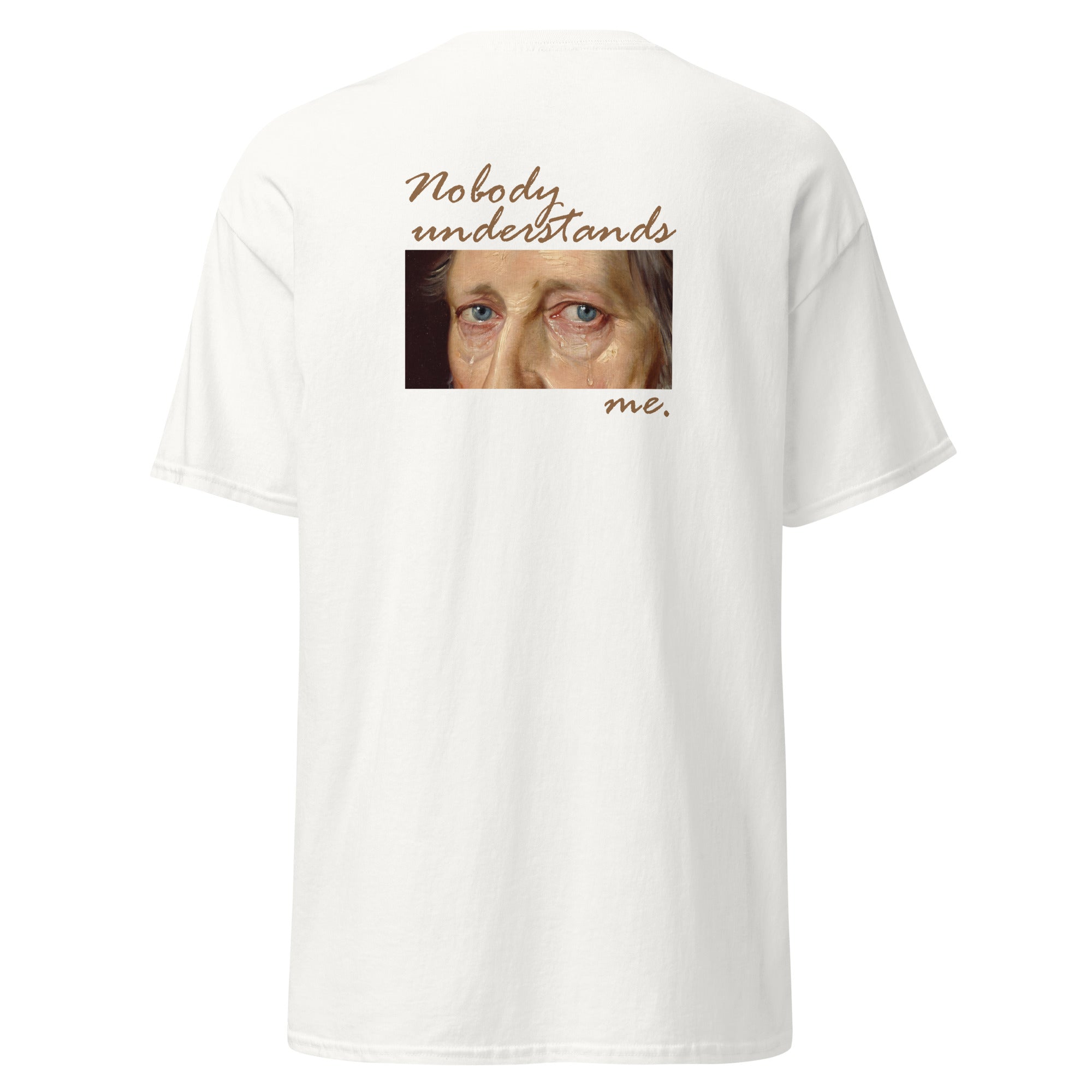 Nobody understands Hegel - Back Print - Unisex Classic T-Shirt - The Philosopher's Shirt