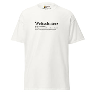 Definition of Weltschmerz - Unisex Classic T-Shirt