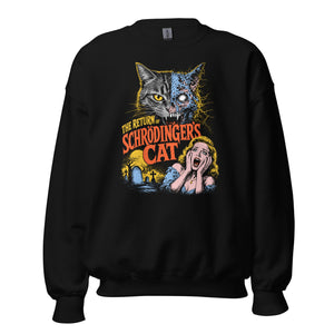 The Return of Schroedinger's Cat - Sweatshirt