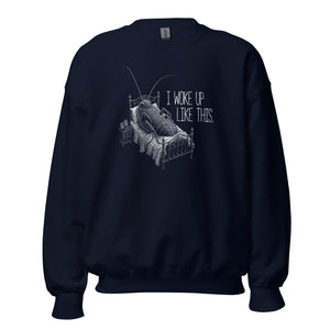 Kafka Bug: I woke up like this - Sweatshirt