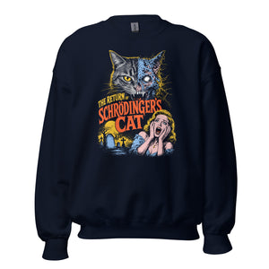 The Return of Schroedinger's Cat - Sweatshirt