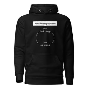 How Philosophy works - Premium Hoodie