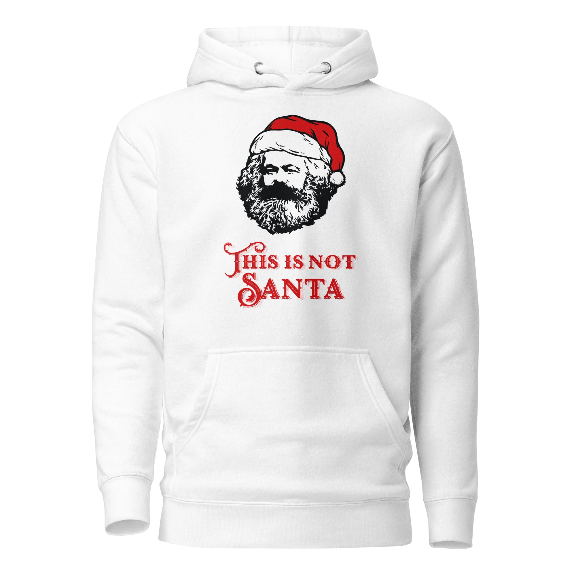 Marx - This Is Not Santa - Premium Hoodie - White-S - The Philosopher's Shirt