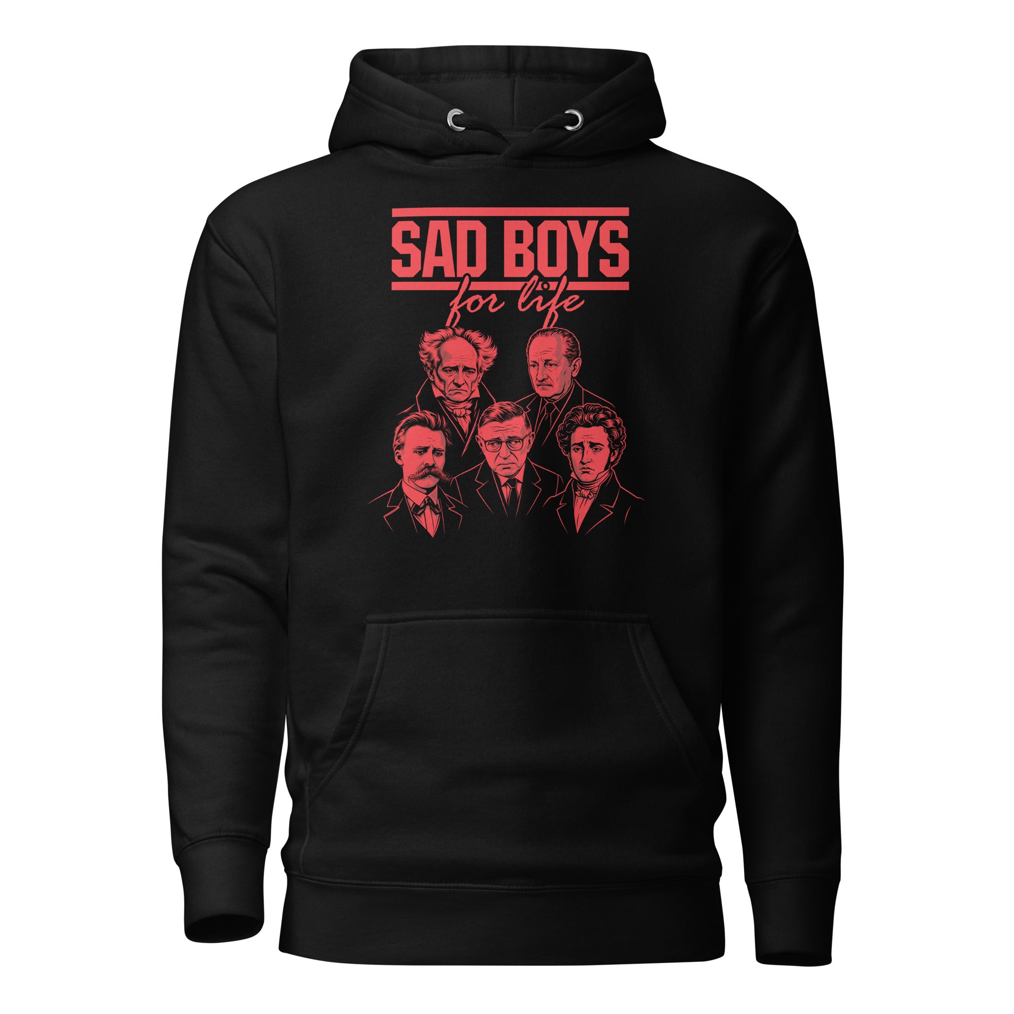 Sad Boys For Life - Premium Hoodie - The Philosopher's Shirt