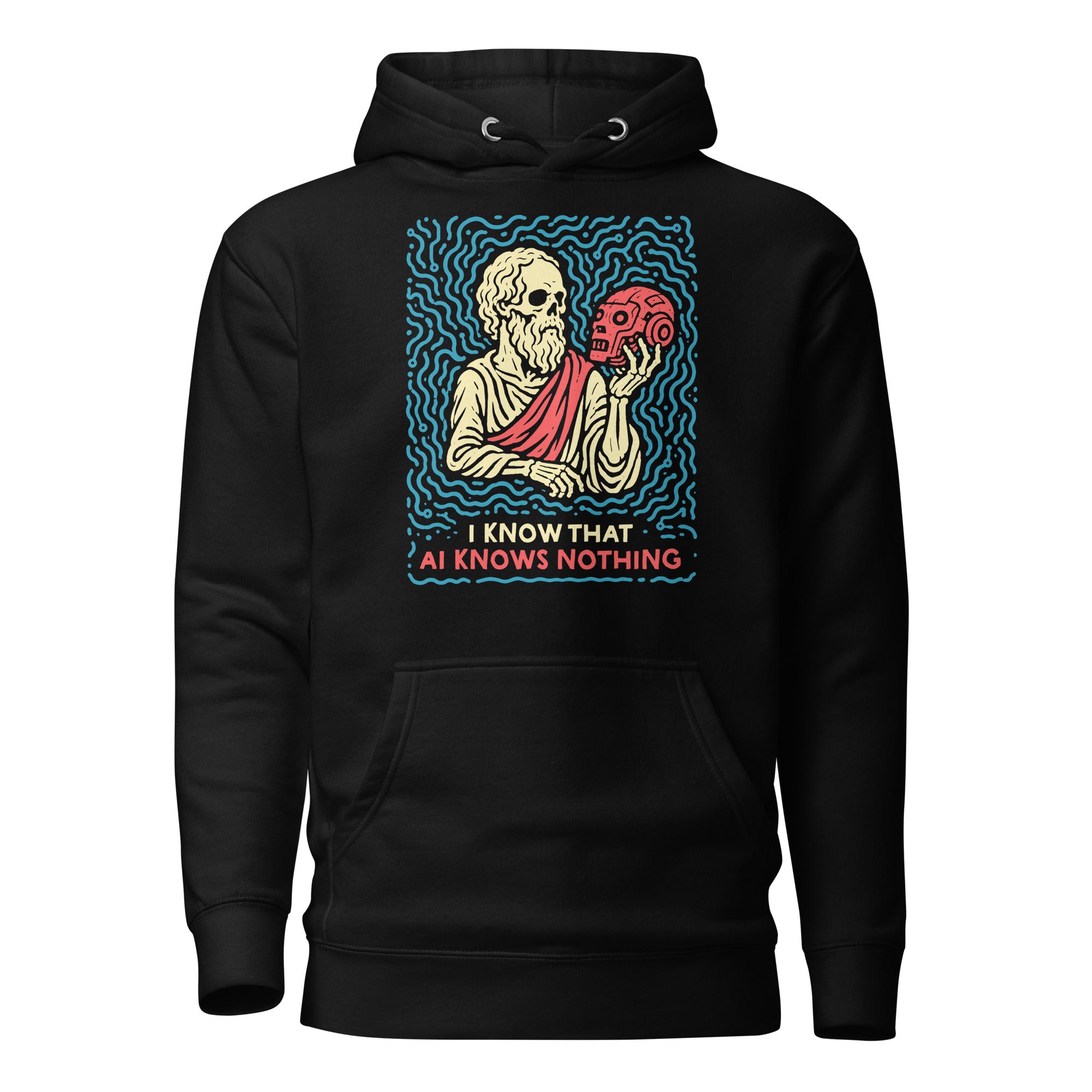 I know that AI knows nothing - Premium Hoodie - The Philosopher's Shirt
