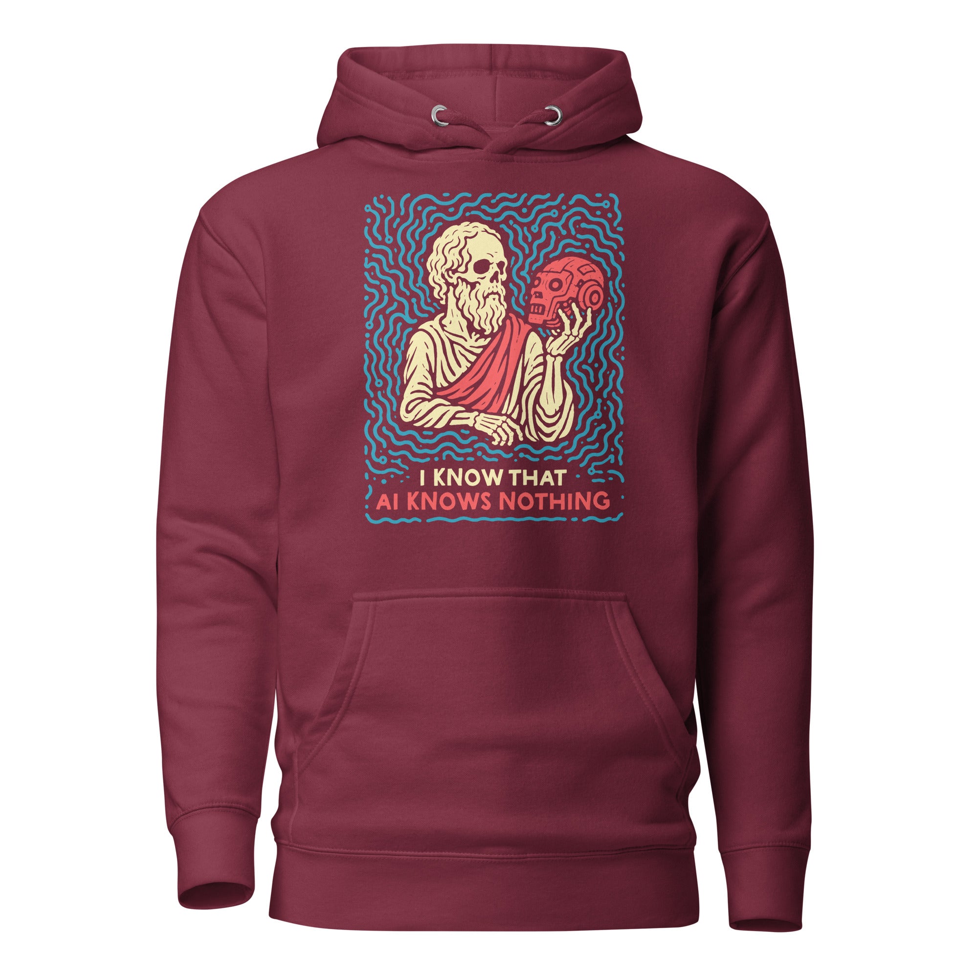 I know that AI knows nothing - Premium Hoodie - The Philosopher's Shirt