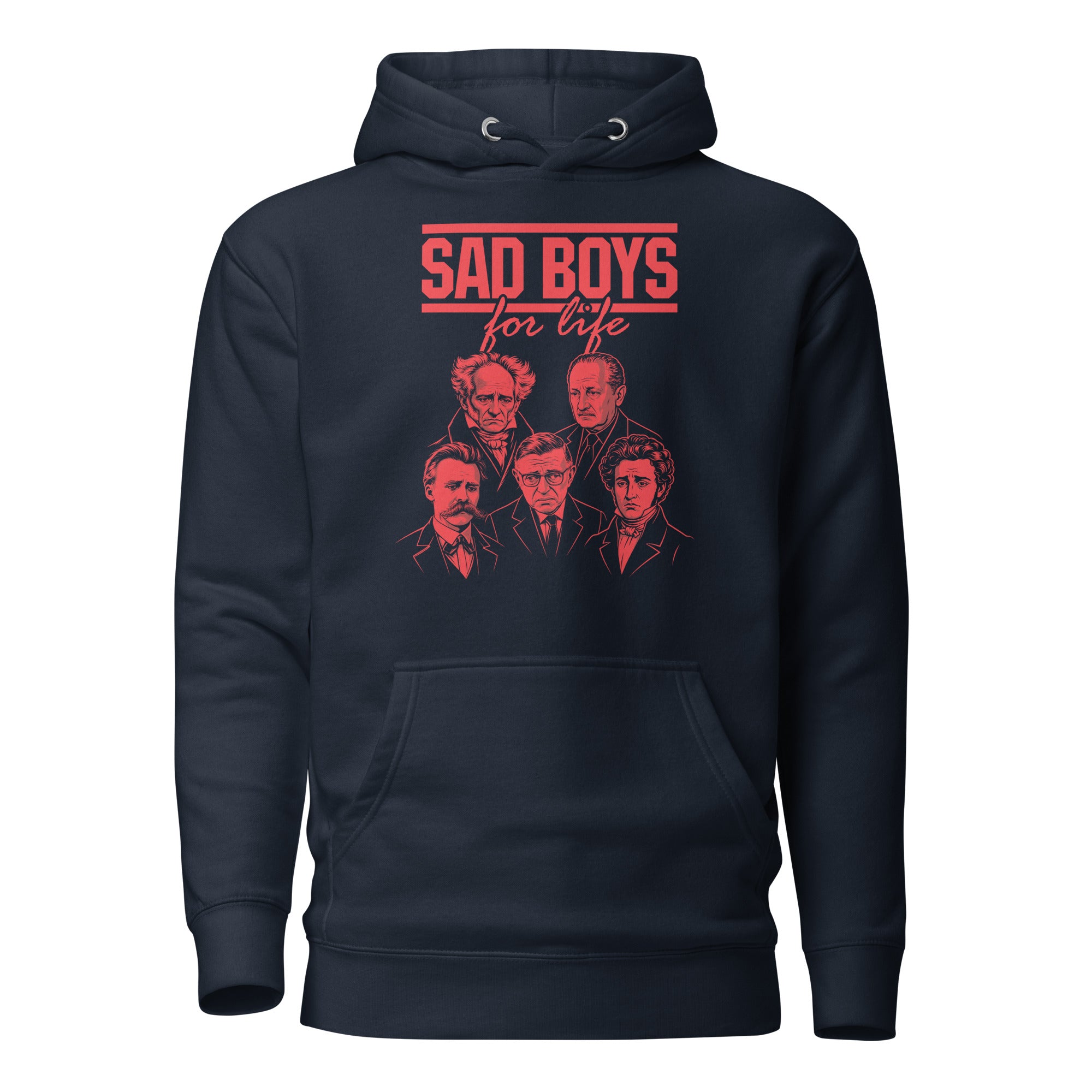 Sad Boys For Life - Premium Hoodie - The Philosopher's Shirt