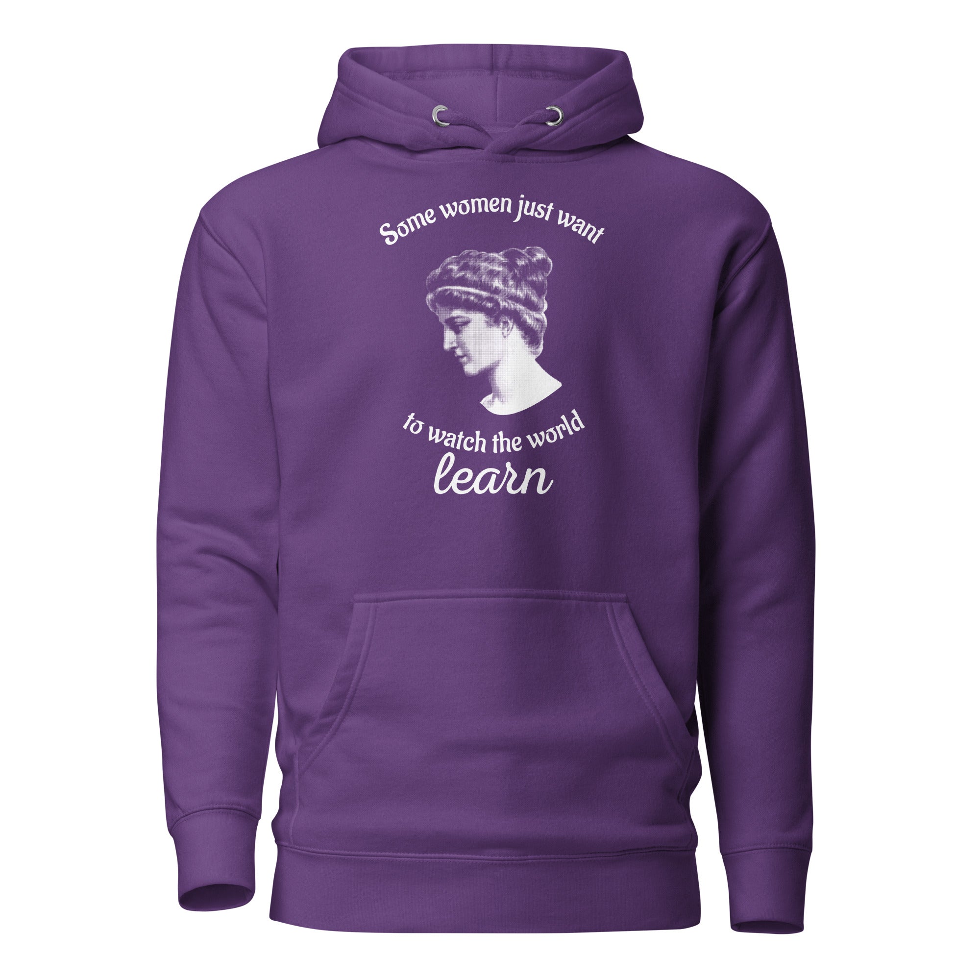 Hypatia - Some Women Just Want to Watch The World Learn - Premium Hoodie - The Philosopher's Shirt