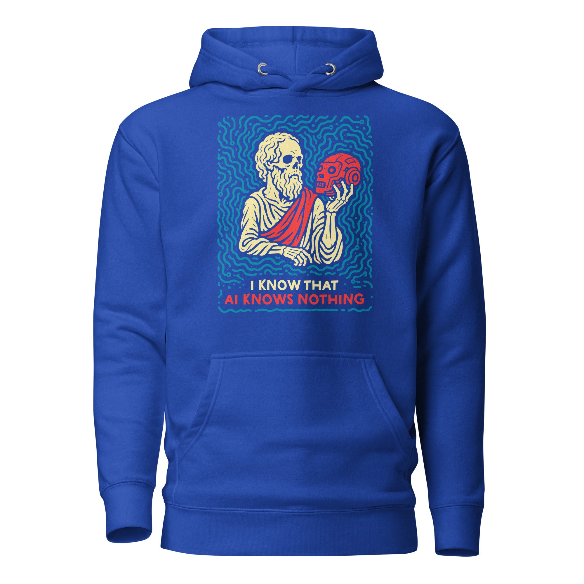 I know that AI knows nothing - Premium Hoodie - The Philosopher's Shirt
