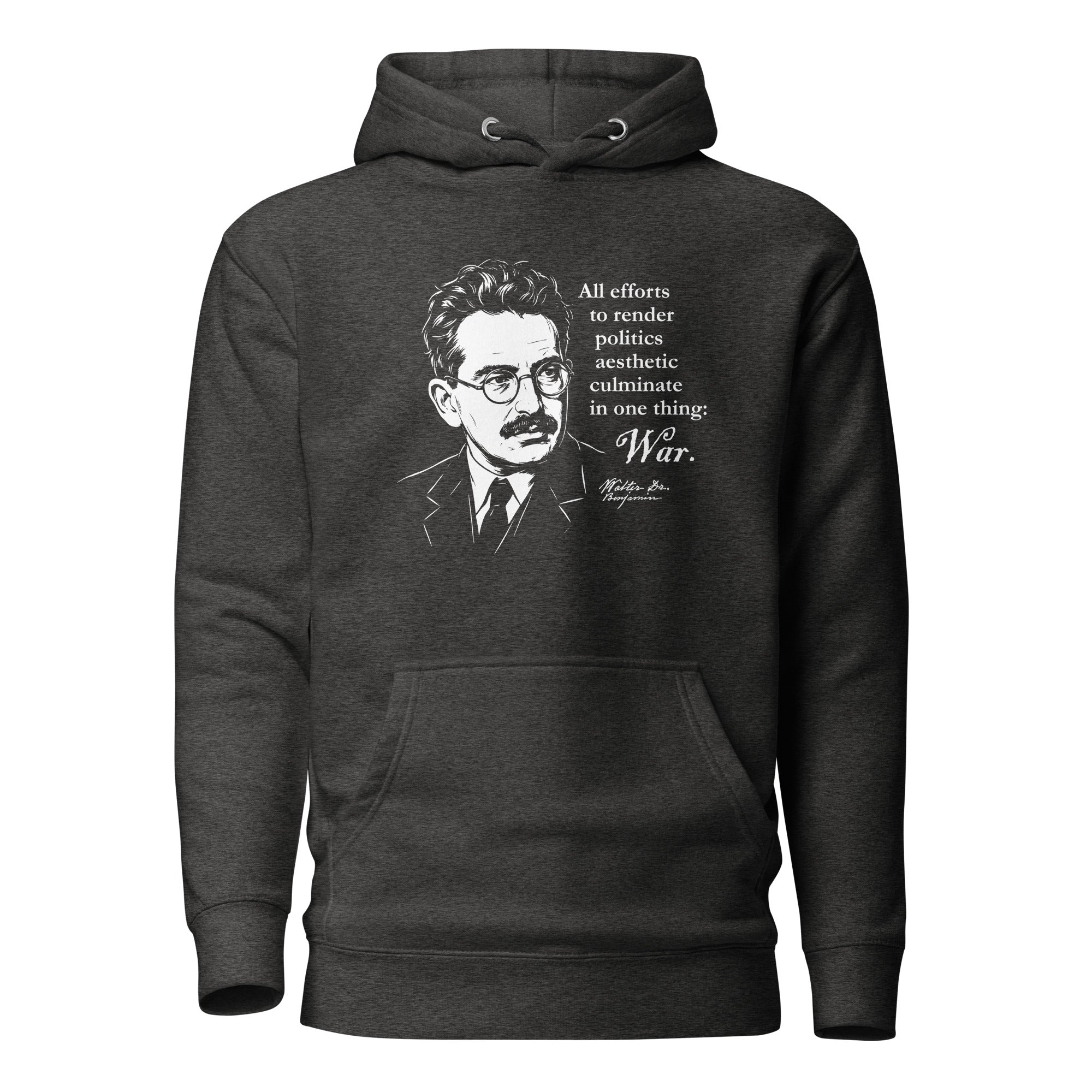 Walter Benjamin Quote - Premium Hoodie - The Philosopher's Shirt
