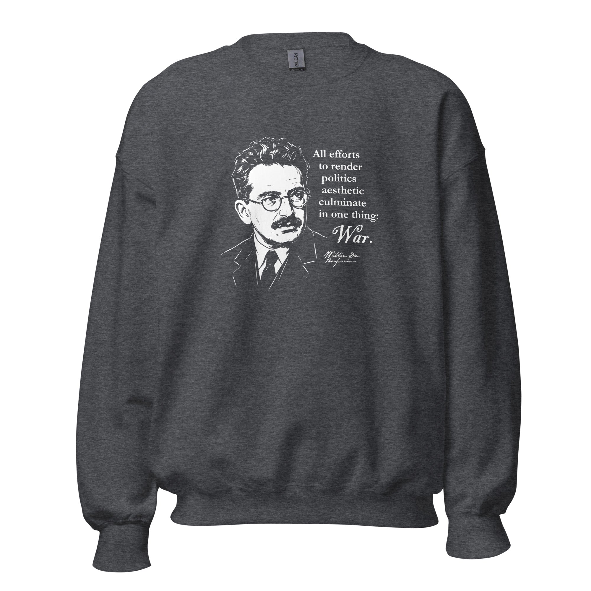 Walter Benjamin Quote - Sweatshirt - The Philosopher's Shirt