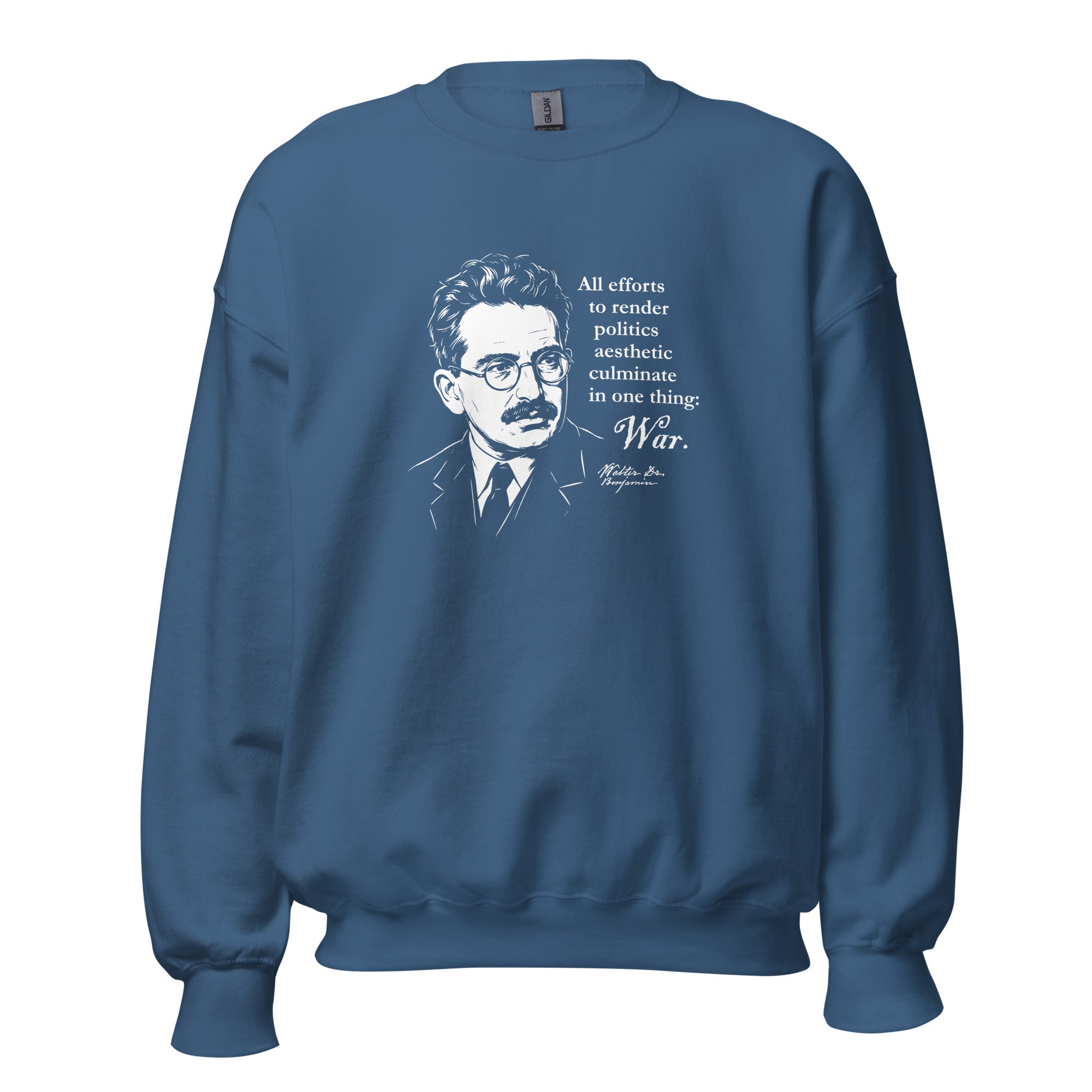 Walter Benjamin Quote - Sweatshirt - The Philosopher's Shirt