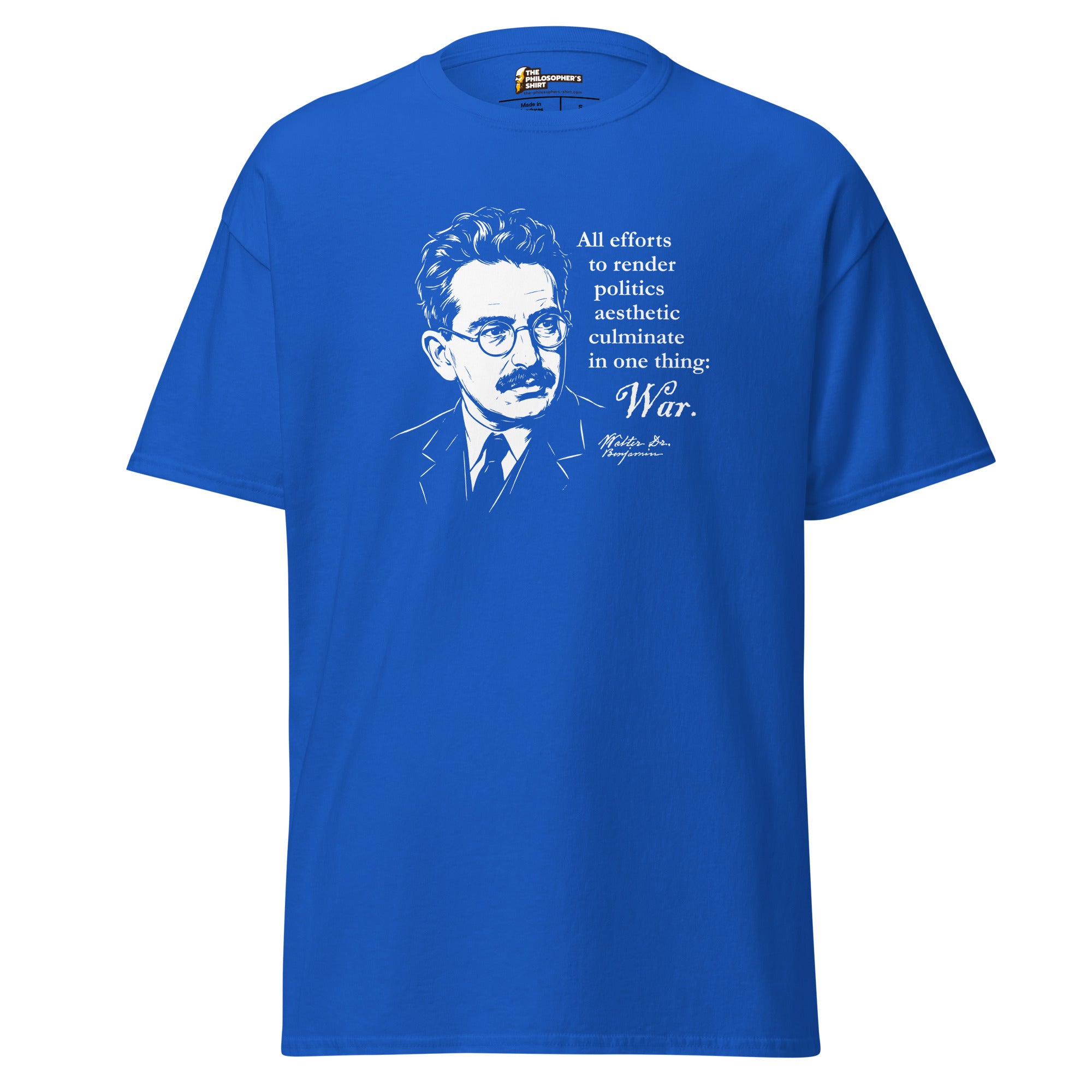 Walter Benjamin Quote - Unisex Classic T-Shirt - The Philosopher's Shirt